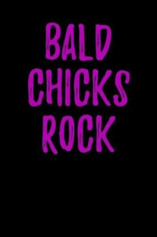 Cover of Bald Chicks Rock