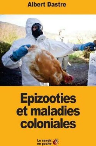 Cover of Epizooties et maladies coloniales
