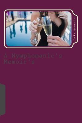 Book cover for A Nymphomanic's Memoir's