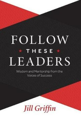 Cover of Follow These Leaders