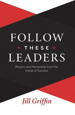 Book cover for Follow These Leaders