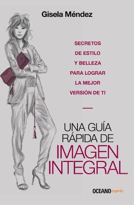 Book cover for Una Guia Rapida de Imagen Integral