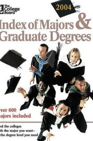 Cover of The College Board Index of Majors and Graduate Degrees