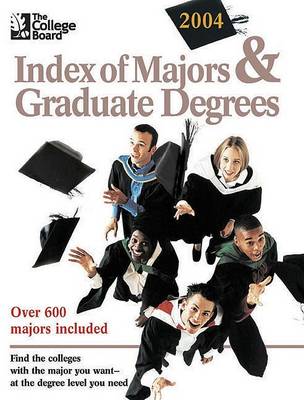 Book cover for The College Board Index of Majors and Graduate Degrees