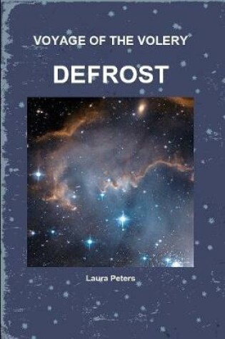 Cover of Voyage of the Volery Defrost