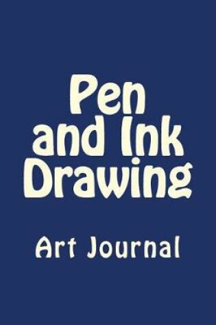 Cover of Pen and Ink Drawing