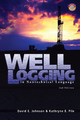 Book cover for Well Logging in Nontechnical Language