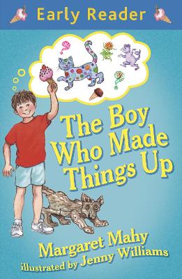 Book cover for The Boy Who Made Things Up