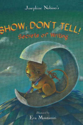 Cover of Show; Don't Tell!