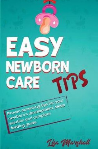 Cover of Easy Newborn Care Tips