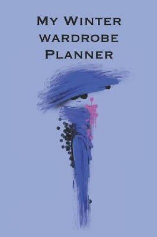 Cover of My Winter Wardrobe Planner