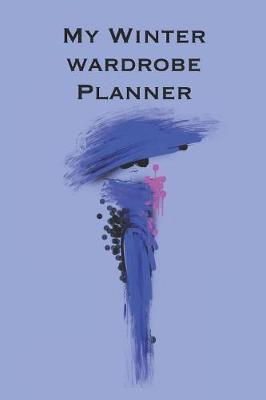 Book cover for My Winter Wardrobe Planner