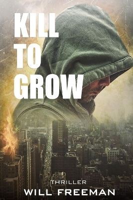 Book cover for Kill to Grow