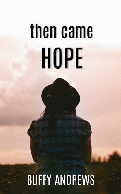 Book cover for then came HOPE
