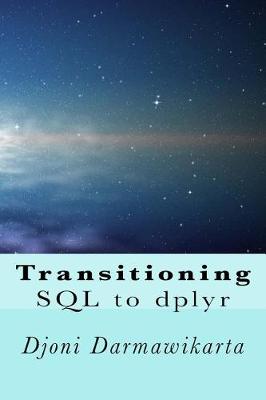 Book cover for Transitioning SQL to dplyr