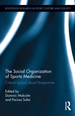 Book cover for The Social Organization of Sports Medicine