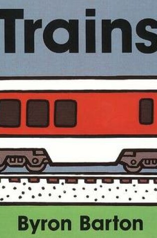 Cover of Trains Board Book