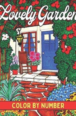 Cover of Lovely Garden Color by Number