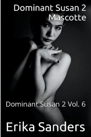 Cover of Dominant Susan 2. Mascotte