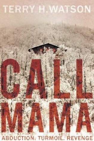Cover of CALL MAMA