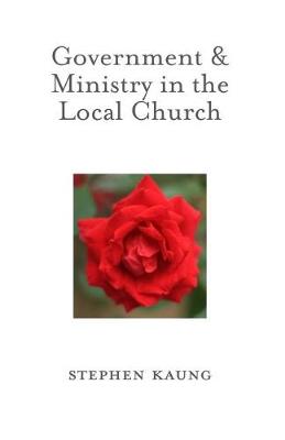 Book cover for Government and Ministry in the Local Church