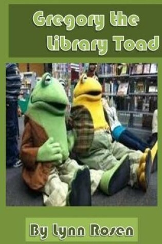 Cover of Gregory the Library Toad