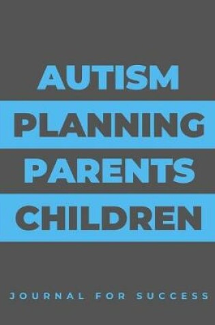 Cover of Autism Planning Parents Children