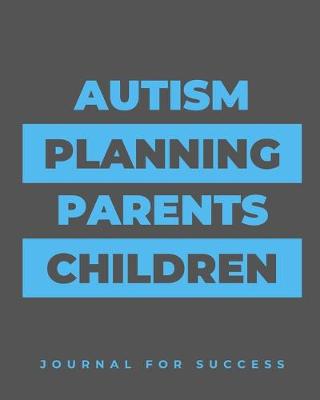 Book cover for Autism Planning Parents Children