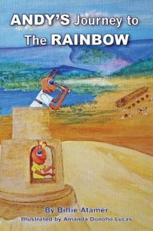 Cover of Andy's Journey to the Rainbow
