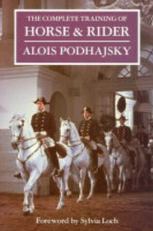 Cover of The Complete Training of Horse and Rider