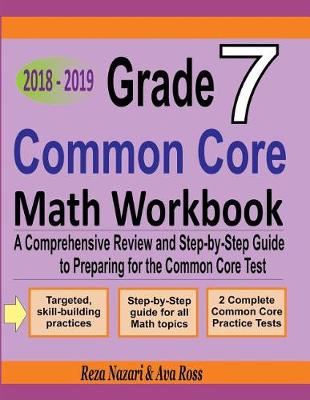 Book cover for Grade 7 Common Core Mathematics Workbook 2018 - 2019
