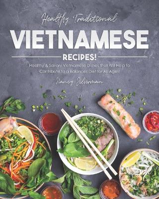 Book cover for Healthy Traditional Vietnamese Recipes!
