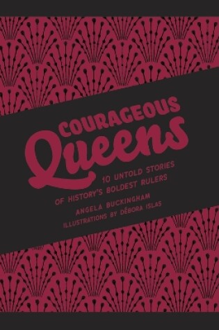 Cover of Courageous Queens