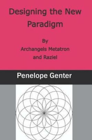 Cover of Designing the New Paradigm