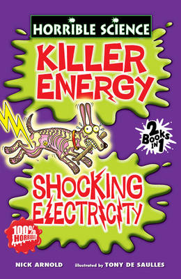 Cover of Horrible Science Collections:Killer Energy And Shocking Electricity (NE)