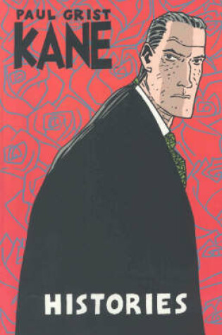 Cover of Kane Volume 3: Histories