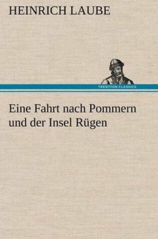 Cover of Eine Fahrt Nach Pommern Und Der Insel Rugen