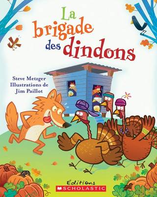 Cover of La Brigade Des Dindons