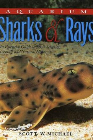 Cover of Aquarium Sharks and Rays