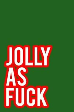 Cover of Jolly as Fuck