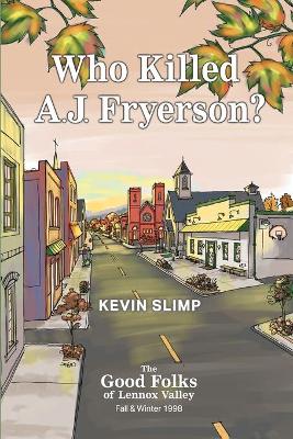 Cover of Who Killed A.J. Fryerson?