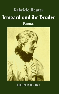 Book cover for Irmgard und ihr Bruder