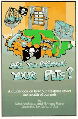 Book cover for Are You Poisoning Your Pets?