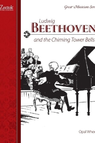 Cover of Ludwig Beethoven and the Chiming Tower Bells