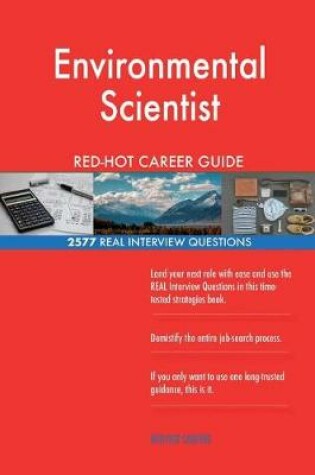 Cover of Environmental Scientist RED-HOT Career Guide; 2577 REAL Interview Questions