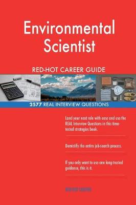 Book cover for Environmental Scientist RED-HOT Career Guide; 2577 REAL Interview Questions