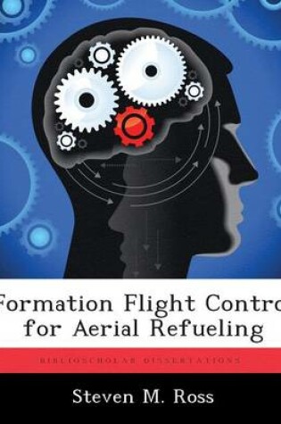 Cover of Formation Flight Control for Aerial Refueling