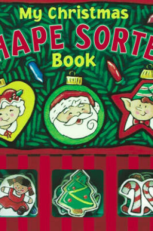 Cover of My Christmas Shape Sorter Book