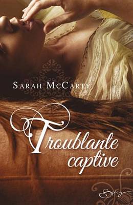 Book cover for Troublante Captive