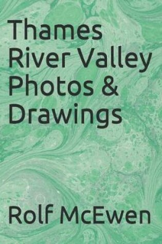 Cover of Thames River Valley Photos & Drawings